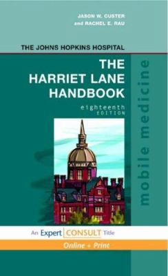 The Harriet Lane Handbook: A Manual for Pediatr... 0323053033 Book Cover