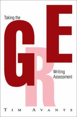Taking the GRE Writing Assessment 0595265855 Book Cover