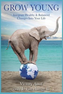 Grow Young 1501069187 Book Cover