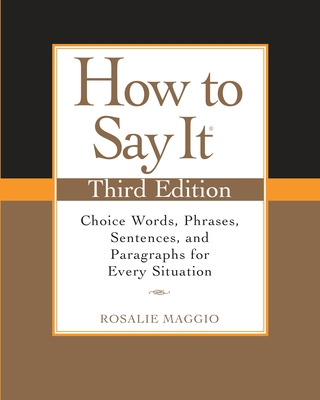 How to Say It: Choice Words, Phrases, Sentences... B00KEUUKW4 Book Cover