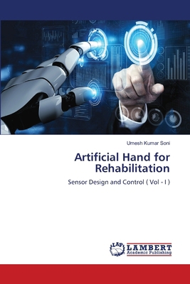 Artificial Hand for Rehabilitation 6207997026 Book Cover
