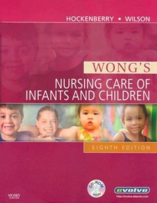 Wong's Nursing Care of Infants and Children 0323039634 Book Cover