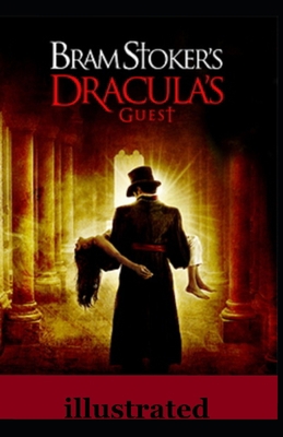 Dracula's Guest Illustrated B08LJRYBW1 Book Cover