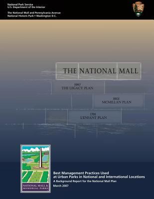 The National Mall: A Background Report for the ... 1484983009 Book Cover