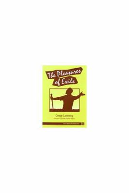 The Pleasures of Exile (Ann Arbor Paperbacks) 0472094661 Book Cover