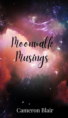 Moonwalk Musings 1805678116 Book Cover