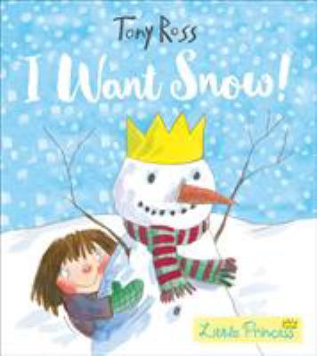 I Want Snow! 1783445475 Book Cover