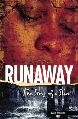 Runaway: The Story of a Slave 0606355847 Book Cover