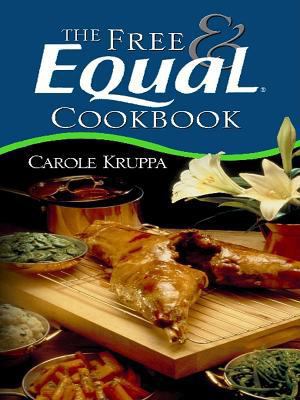 The Free & Equal Cookbook: Second Edition (Thor... [Large Print] 1410423247 Book Cover