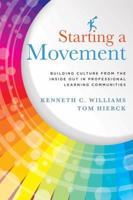 Starting a Movement: Building Culture from the ... 1936764660 Book Cover