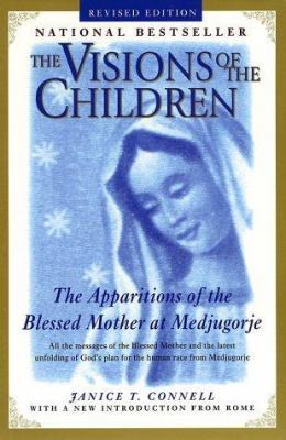 The Visions of the Children: The Apparitions of... 031218204X Book Cover