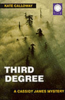 Third Degree: A Cassidy James Mystery 1872642535 Book Cover