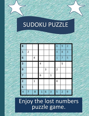 Sudoku Puzzle: Have fun with the missing number... B084DG2W4X Book Cover