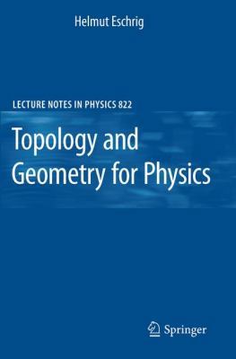 Topology and Geometry for Physics 3642146996 Book Cover