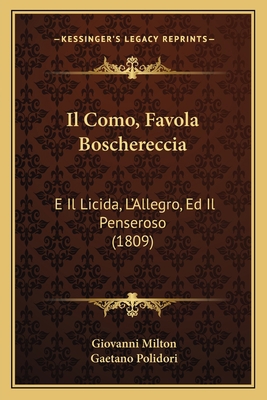 Il Como, Favola Boschereccia: E Il Licida, L'Al... [Italian] 1168388309 Book Cover