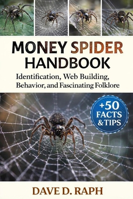 Money Spider Handbook: Identification, Web Buil... B0GR39BVMC Book Cover