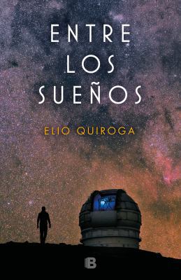 Entre Los Sue?os / Among Dreams [Spanish] 8466664572 Book Cover
