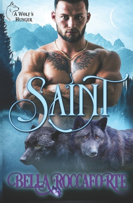 Saint: A Wolf's Hunger 1977734294 Book Cover