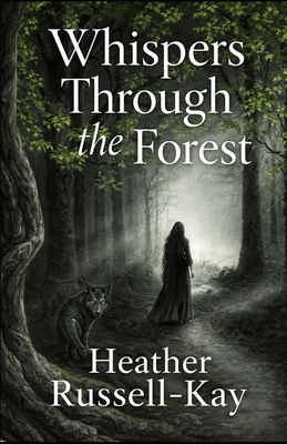 Whispers Through the Forest 1919363602 Book Cover