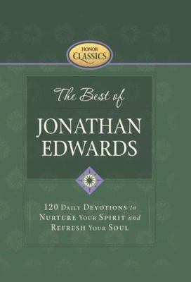 The Best of Jonathan Edwards (Honor Classics) 1562924265 Book Cover