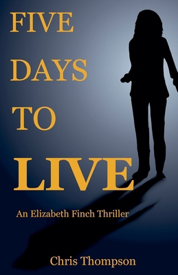 Five Days To Live            Book Cover