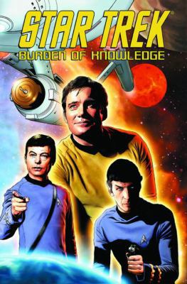 Star Trek: Burden of Knowledge 1600108032 Book Cover
