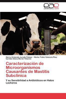 Caracterización de Microorganismos Causantes de... [Spanish] 3846566098 Book Cover