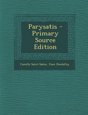 Parysatis [French] 1294029657 Book Cover