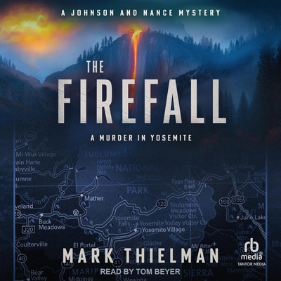 The Firefall: A Murder in Yosemite B0GGF7LJNY Book Cover