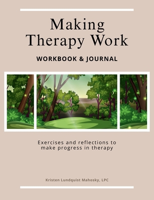 Making Therapy Work: Exercises and reflections ... B0G83X586B Book Cover