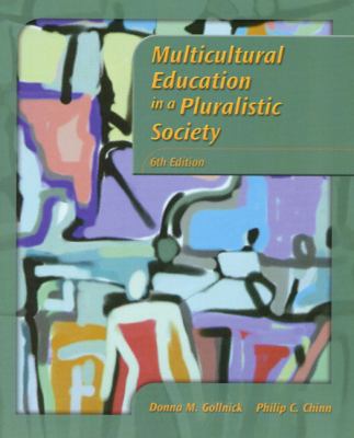 Multicultural Education in a Pluralistic Society 0130196185 Book Cover