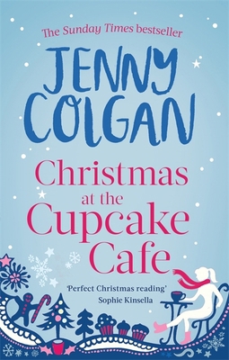 Christmas at the Cupcake Cafe: From the bestsel... 0751550337 Book Cover