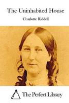 The Uninhabited House 151219235X Book Cover