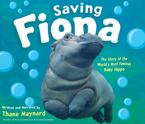 Saving Fiona: The Story of the World's Most Fam... 1974900185 Book Cover