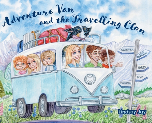 Adventure Van and the Travelling Clan 1039121217 Book Cover