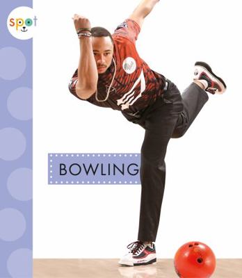 Bowling 168151933X Book Cover