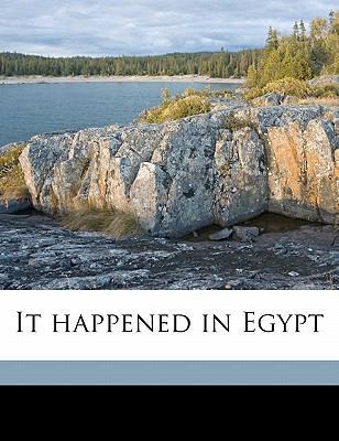 It happened in Egypt 1177634856 Book Cover