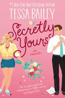 Secretly Yours: A Novel (Vine Mess, 1) 0063316625 Book Cover