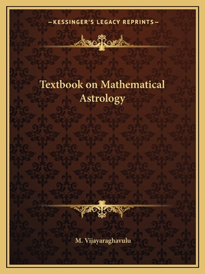Textbook on Mathematical Astrology 1162606770 Book Cover