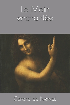 La Main enchant?e [French] B08RH5K62G Book Cover