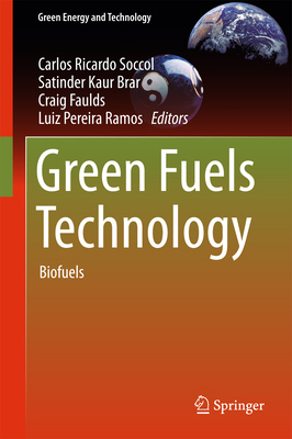 Green Fuels Technology: Biofuels 3319302035 Book Cover