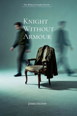 Knight Without Armour/无甲骑&... 3693510113 Book Cover