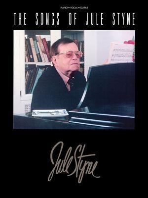 The Songs of Jule Styne 0881888400 Book Cover