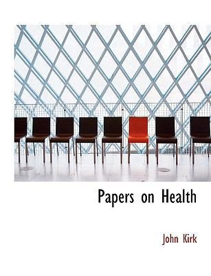 Papers on Health [Large Print] 0554692228 Book Cover