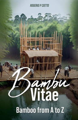 BAMBOO VITAE - Bamboo from A to Z B0DXTBWRB4 Book Cover