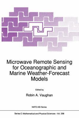 Microwave Remote Sensing for Oceanographic and ... 9401067155 Book Cover