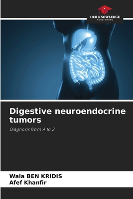 Digestive neuroendocrine tumors 6207533275 Book Cover