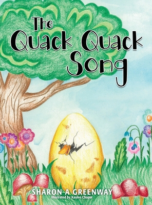 The Quack Quack Song 1662804040 Book Cover