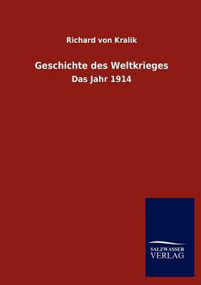 Geschichte des Weltkrieges [German] 3846019399 Book Cover