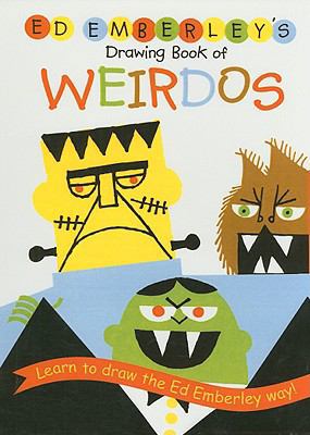 Ed Emberley's Drawing Book of Weirdos 075695892X Book Cover